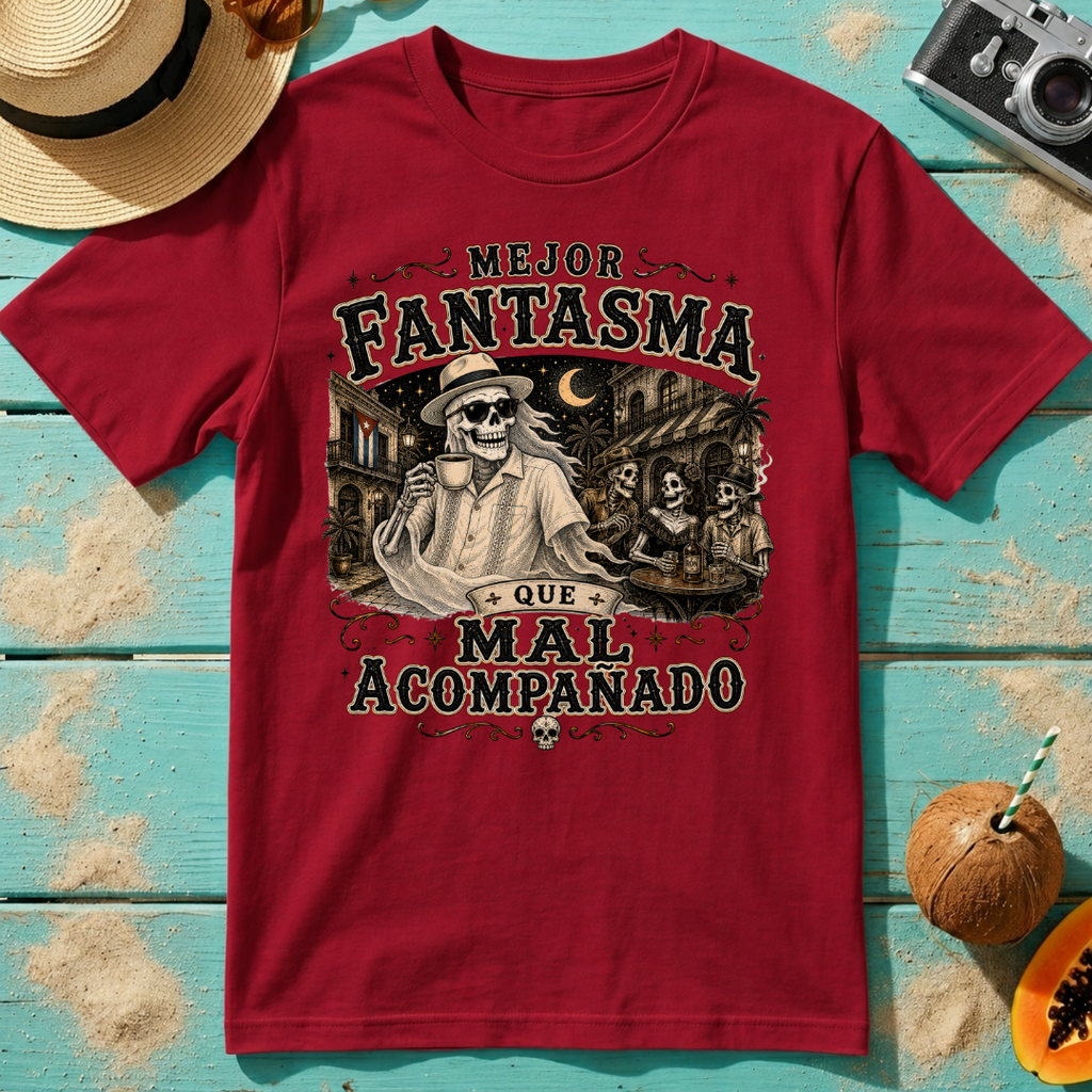 Mejor Fantasma Que Mal Acompañado