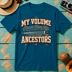 My Volume Comes From My Ancestors