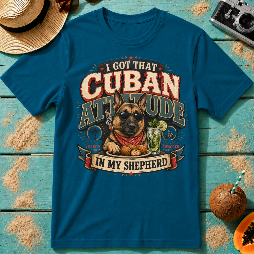 I Got That Cuban Attitude In My Shepherd
