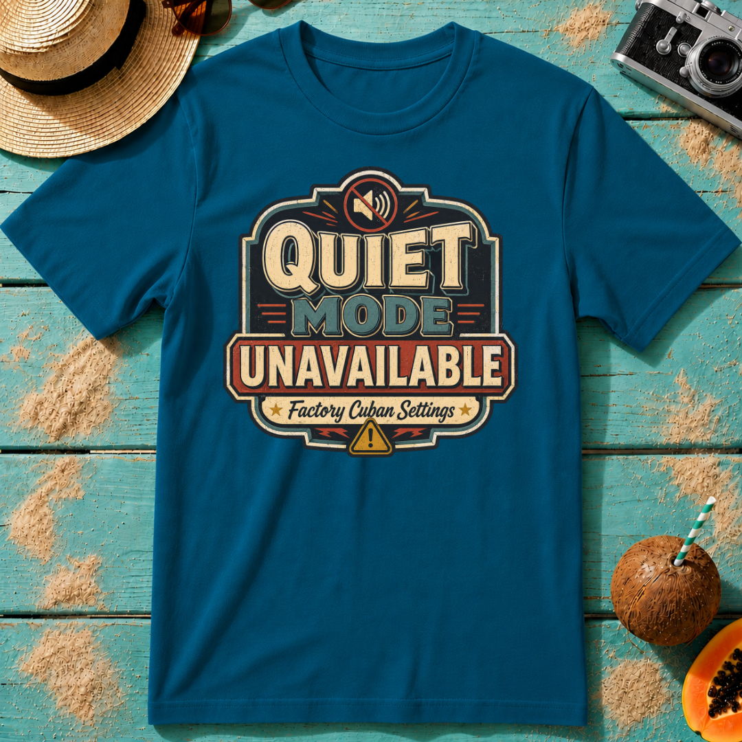 Quiet Mode Unavailable - Factory Cuban Setting