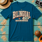 Bilingual-ish - Depends Who's Asking