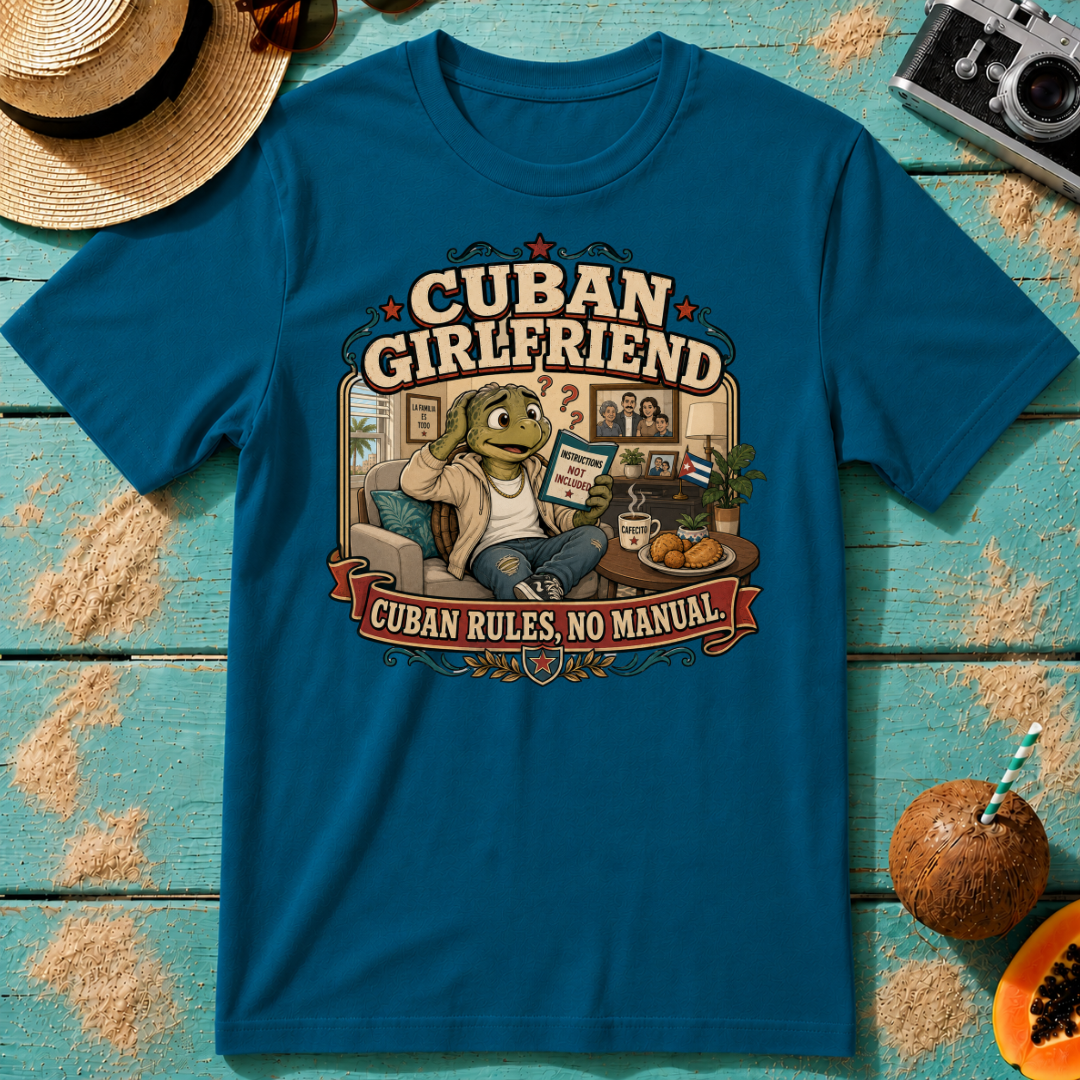 Cuban Girlfriend - Cuban Rules, No Manual.