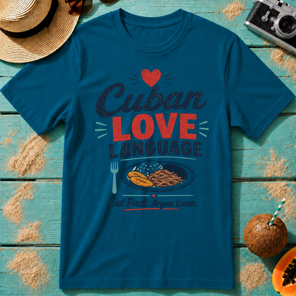 Cuban Love Language: Eat First, Argue Later.