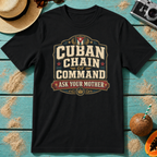 Cuban Chain of Command - Ask Your Mother