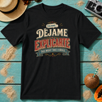 Déjame Explicarte - This Might Take A While