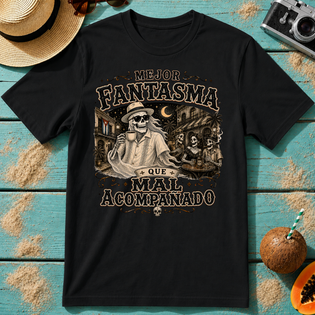 Mejor Fantasma Que Mal Acompañado