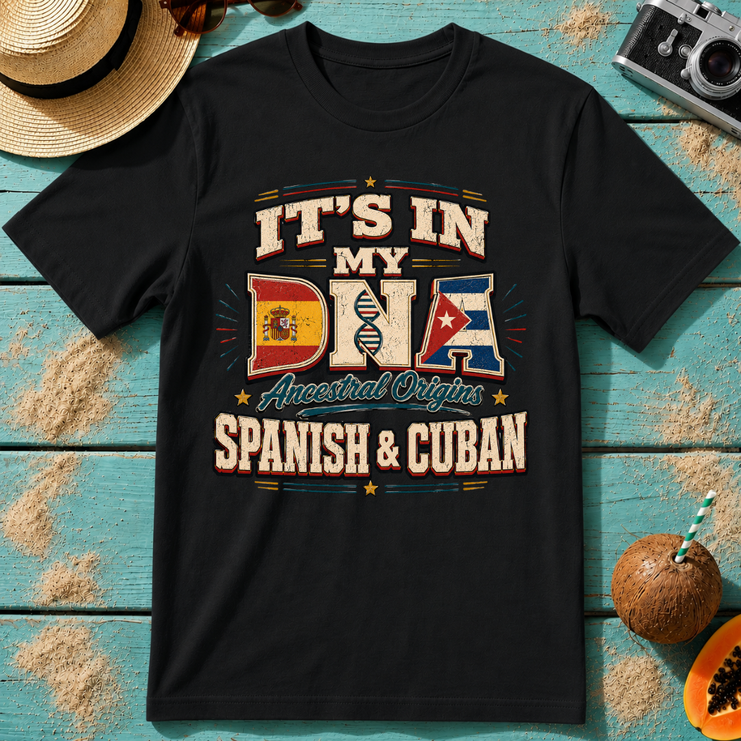 It's In My DNA - Ancestral Origins- Spanish and Cuban
