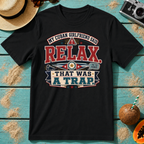 My Cuban Girlfriend Said RELAX - That Was A Trap