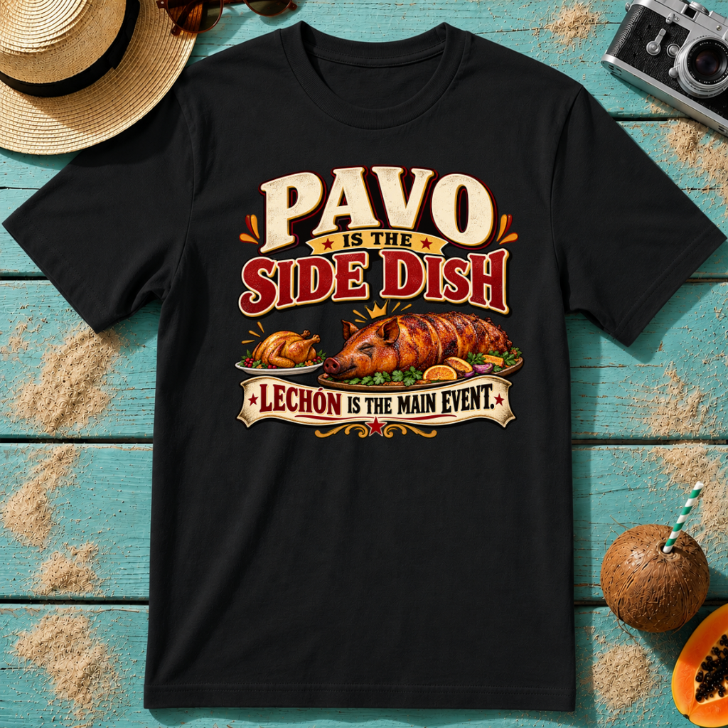 Pavo is the Side Dish