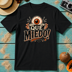 Eye Qué Miedo!