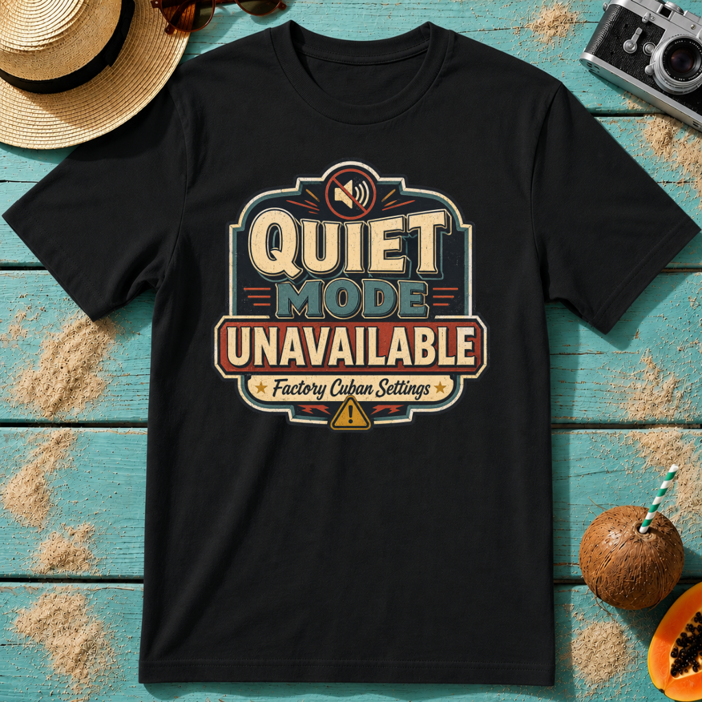 Quiet Mode Unavailable - Factory Cuban Setting