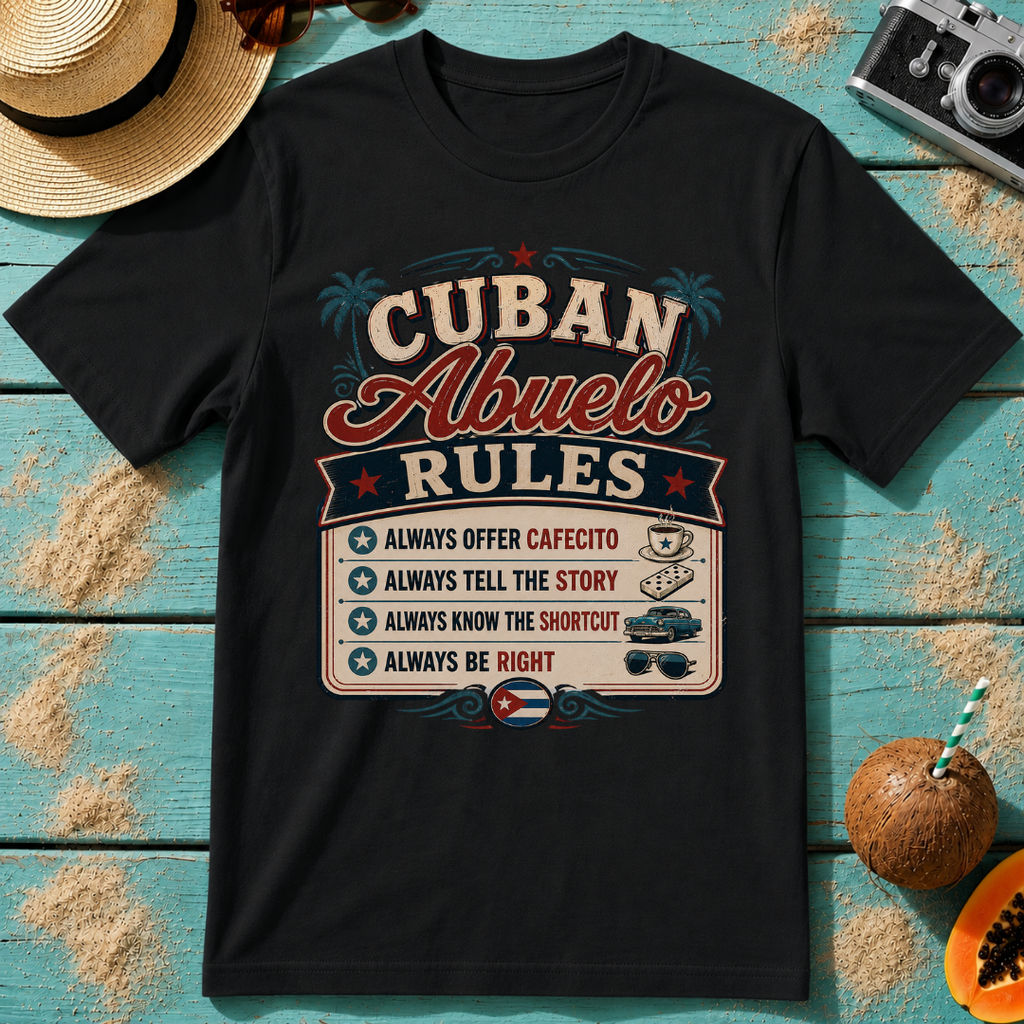 Cuban Abuelo - Rules T-Shirt