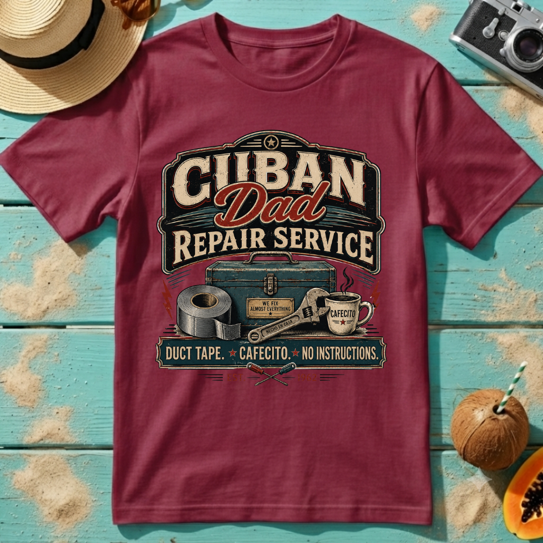 Cuban Dad Repair Service: Duct Tape. Cafecito. No Instructions.