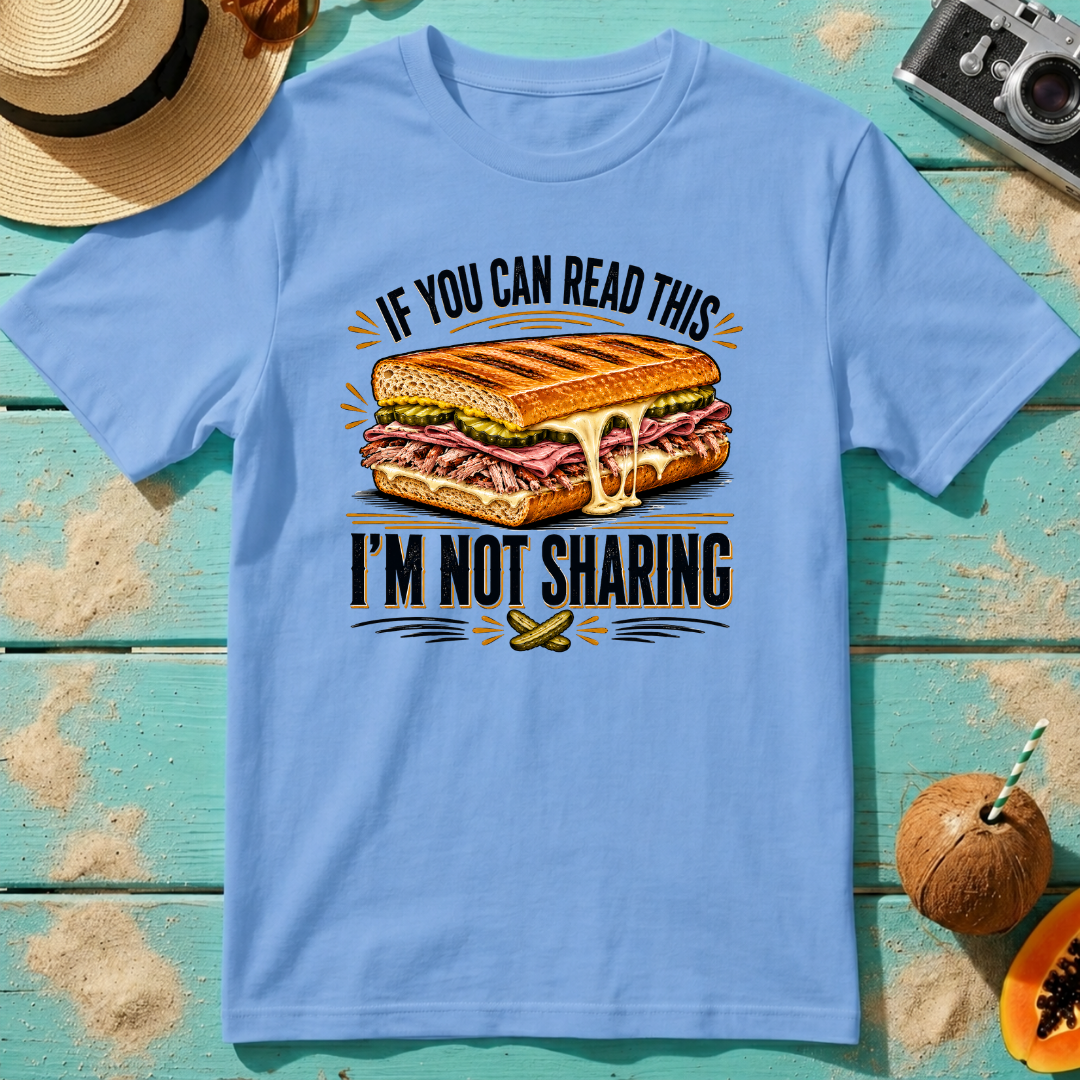 If You Can Read This...I'm Not Sharing