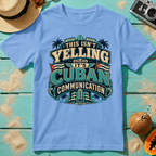 This Isn't Yelling It's Cuban Communication