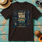 Made It Work With What We Had Since 1959