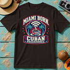 Miami Born. Cuban Programmed.