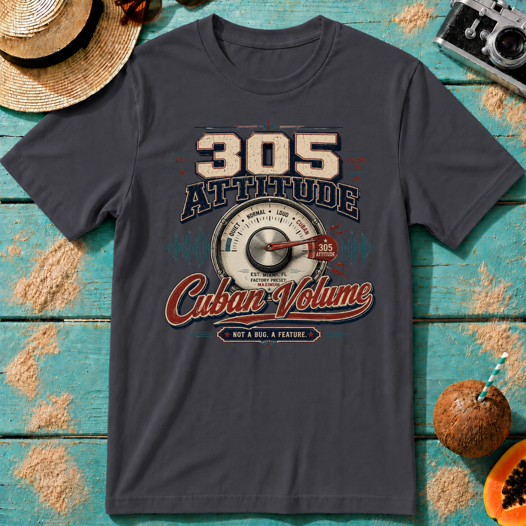 305 Attitude - Cuban Volume