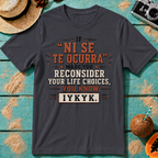 If Ni Se Te Ocurra Made You Reconsider Your Life Choices IYKYK