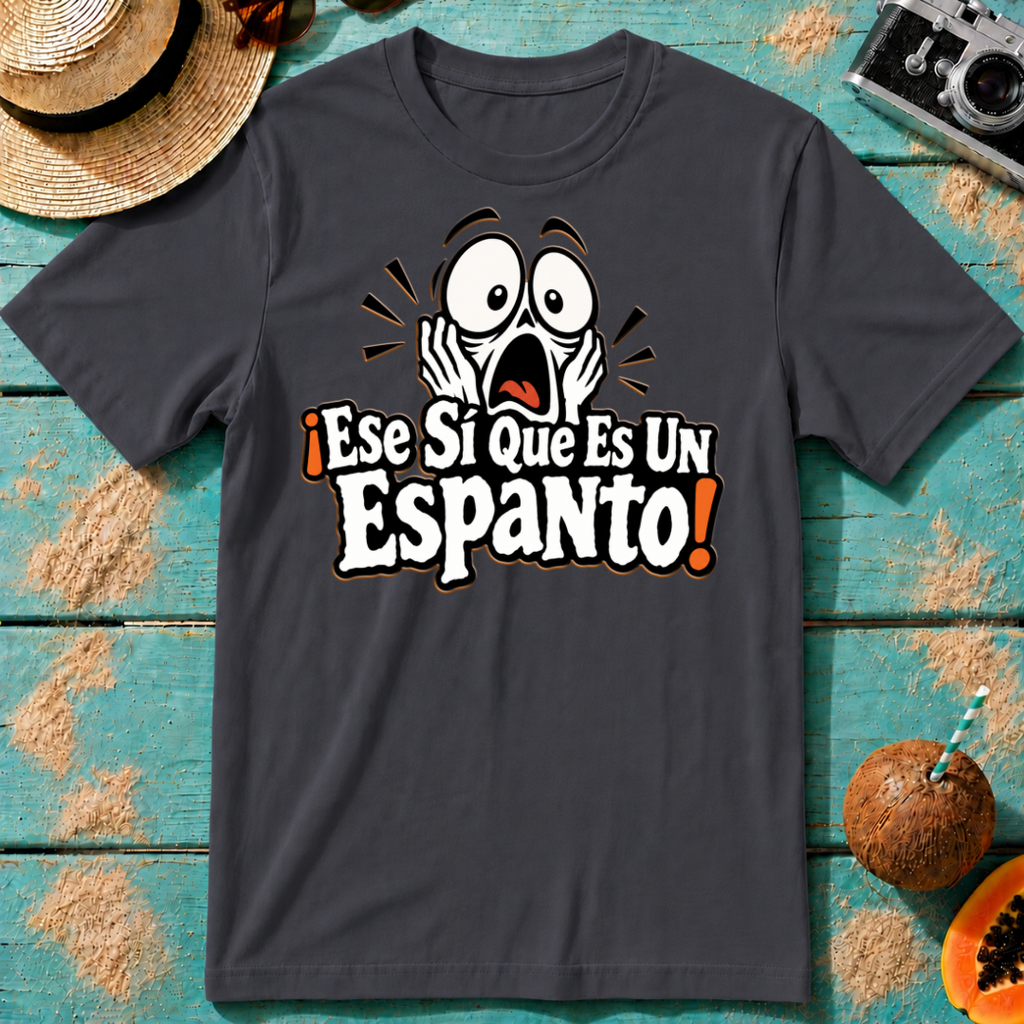 ¡Ese Sí Que Es Un Espanto!