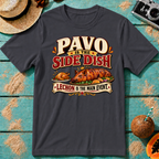 Pavo is the Side Dish