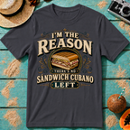 I'm The Reason There's No Sándwich Cubano Left