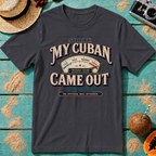 Sorry, My Cuban Came Out. I'm Good Now.