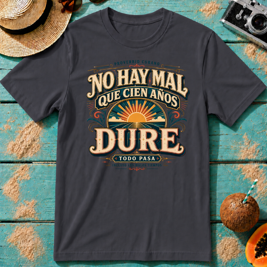 No Hay Mal Que Cien Años Dure