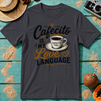 Cafecito is my Love Language