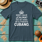 Keep Calm. Calma? Eso No Venía En El Paquete Cubano