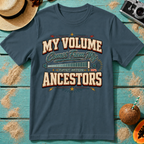 My Volume Comes From My Ancestors