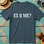 ES Q ME?