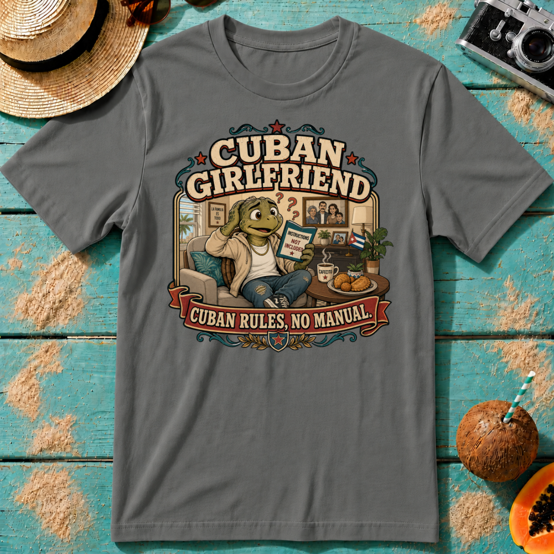 Cuban Girlfriend - Cuban Rules, No Manual.