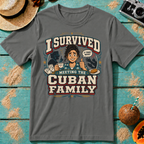 I Survived Meeting the Cuban Family - Girlfriend Shirt