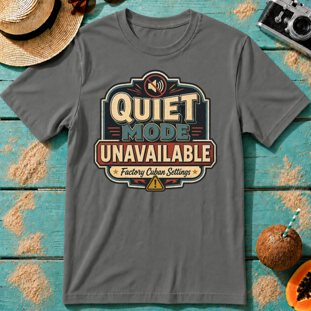Quiet Mode Unavailable - Factory Cuban Setting