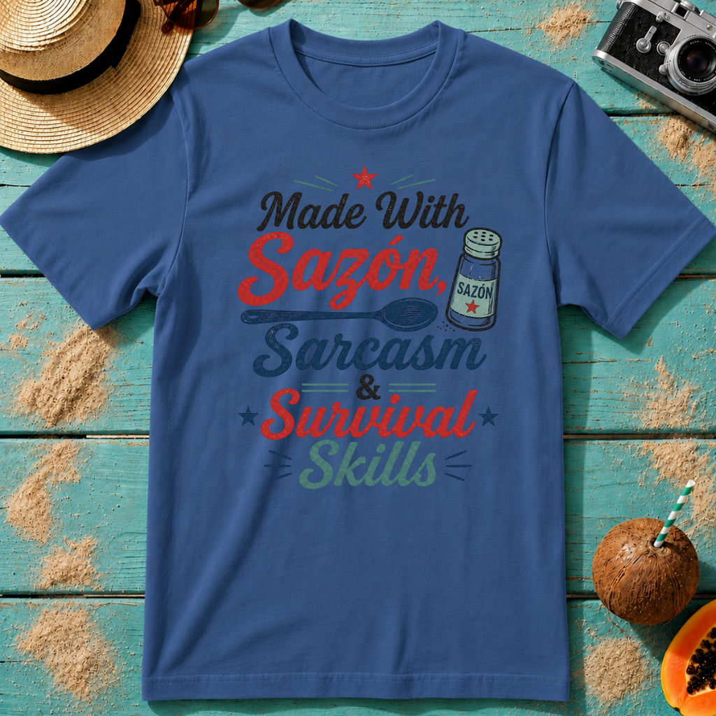 Made With Sazón, Sarcasm & Survival Skills