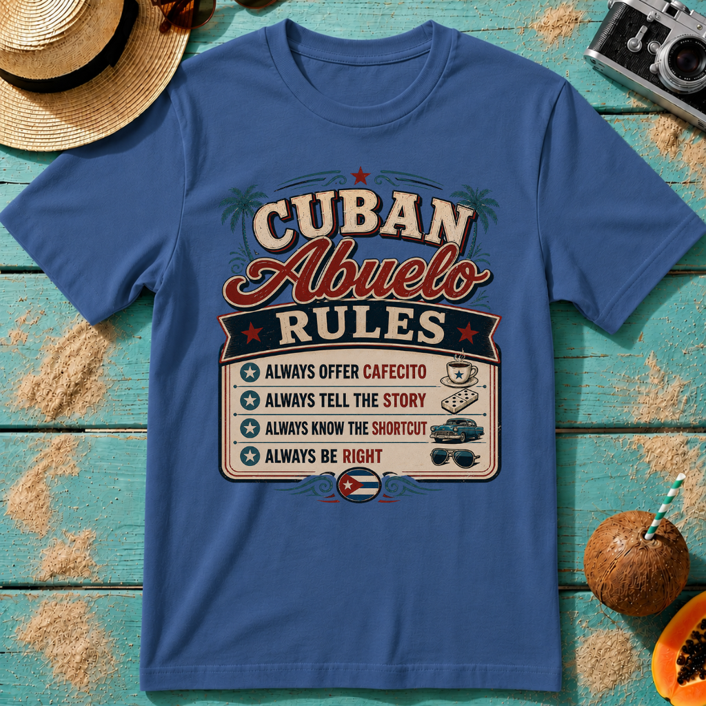 Cuban Abuelo - Rules T-Shirt
