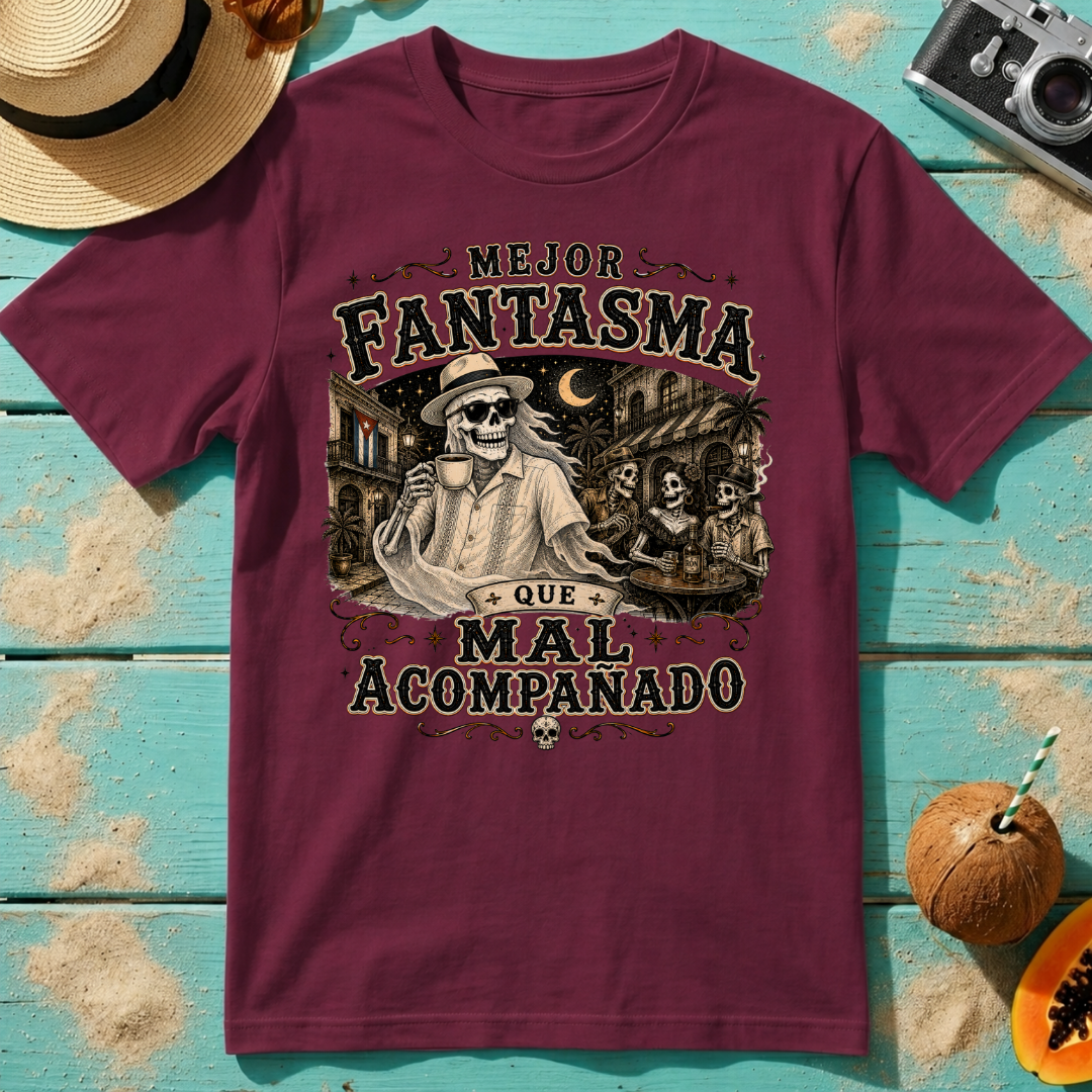 Mejor Fantasma Que Mal Acompañado