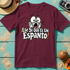 ¡Ese Sí Que Es Un Espanto!