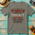 If No Toques Eso Made You Touch It Anyway IYKYK
