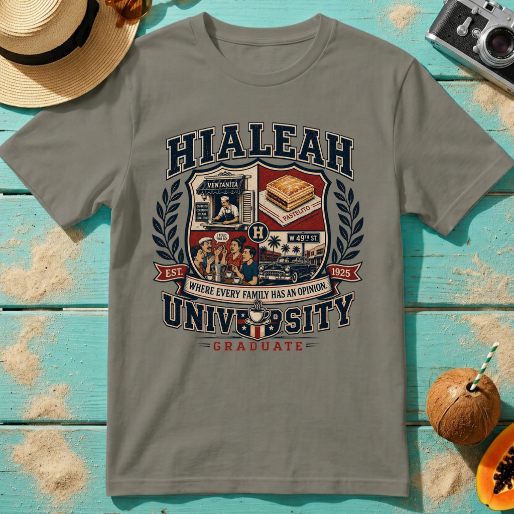 Hialeah University Graduate: Where Every Family Has An Opinion.
