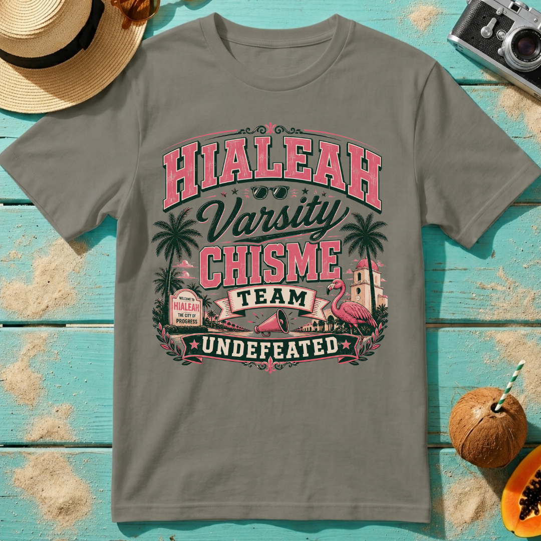 Hialeah Varsity Chisme Team - Undefeated - Flamingo