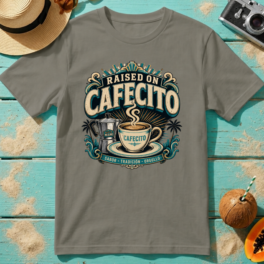 Raised on Cafecito - Miami
