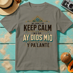 We Don't Do Keep Calm - We Do Ay Dios Mío Y Pa'Lante