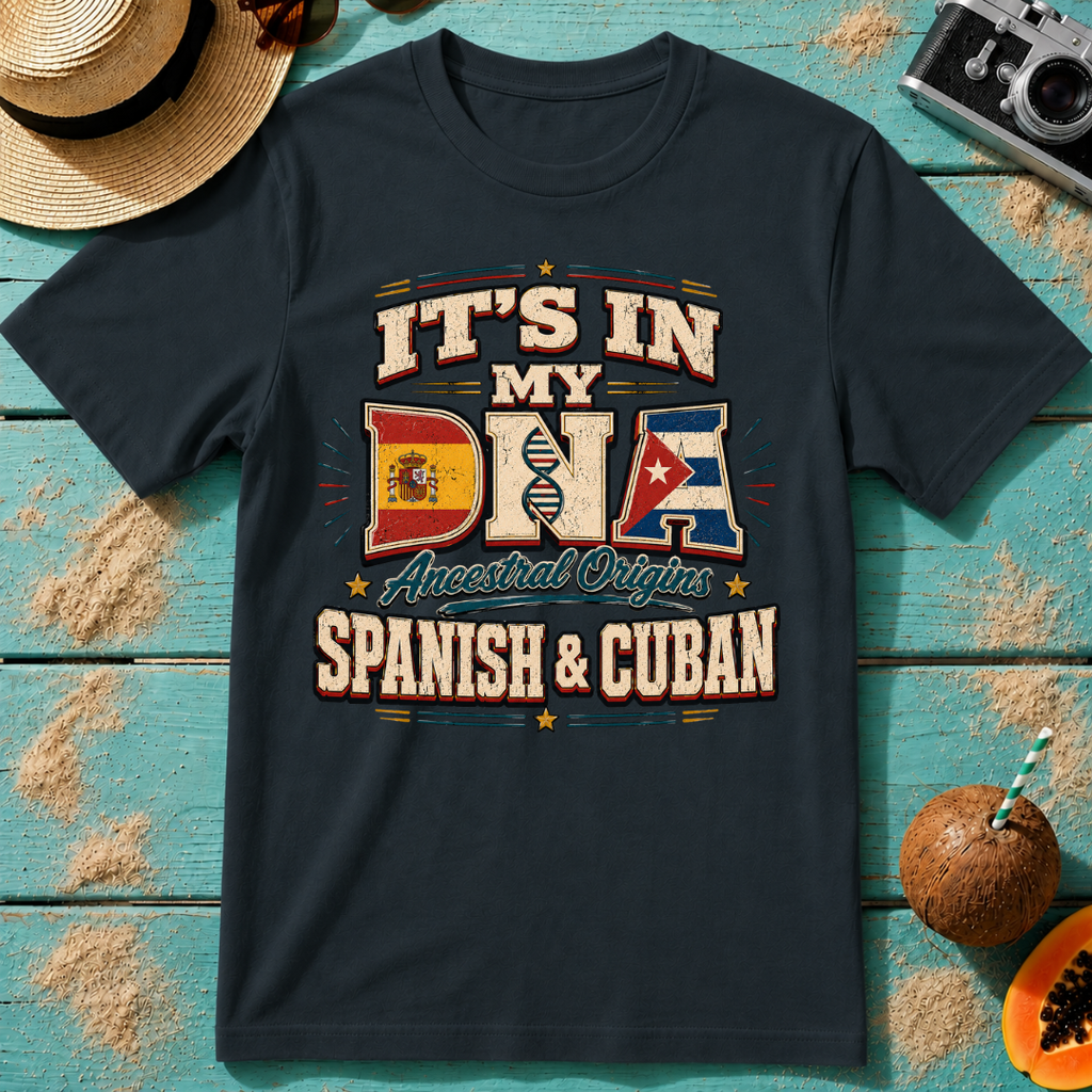It's In My DNA - Ancestral Origins- Spanish and Cuban
