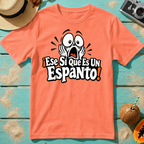 ¡Ese Sí Que Es Un Espanto!
