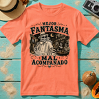 Mejor Fantasma Que Mal Acompañado