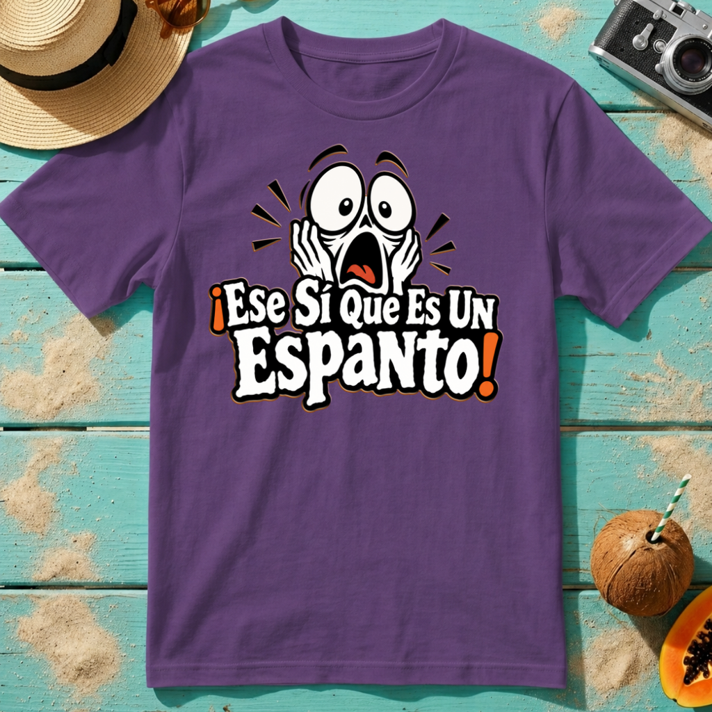 ¡Ese Sí Que Es Un Espanto!