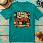 Bilingual, Bicultural, Bi-Exhausted T-Shirt