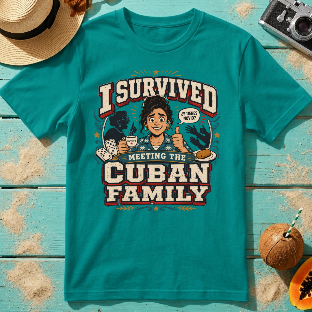 I Survived Meeting the Cuban Family - Girlfriend Shirt